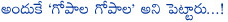 gopala gopala,title justfecation